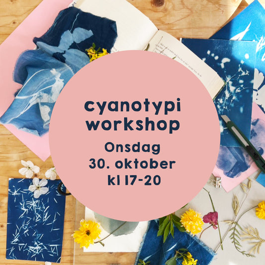 Workshop: Cyanotypi / Onsdag 30. oktober